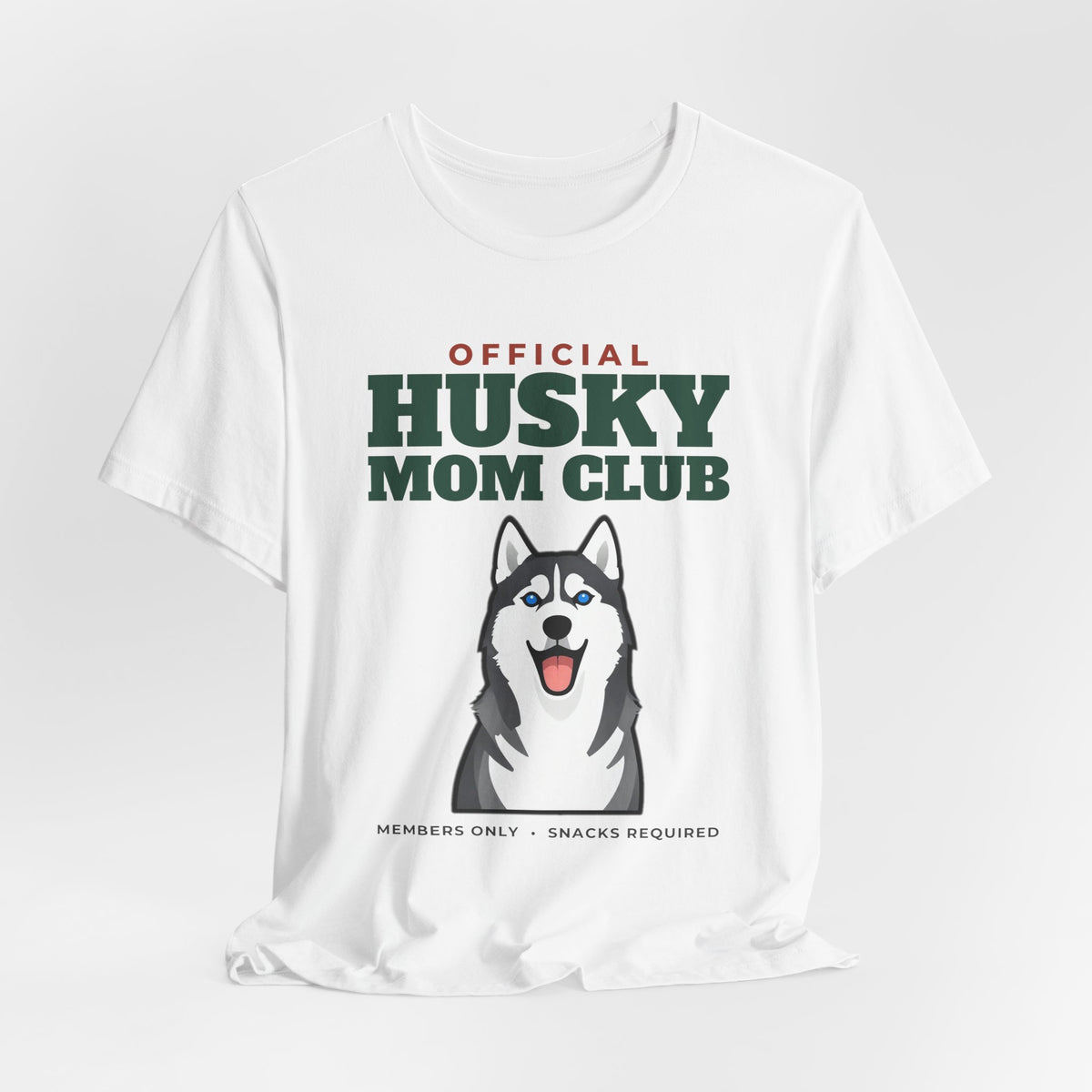 Official Husky Mom Club Tee | Husky Mom Gift