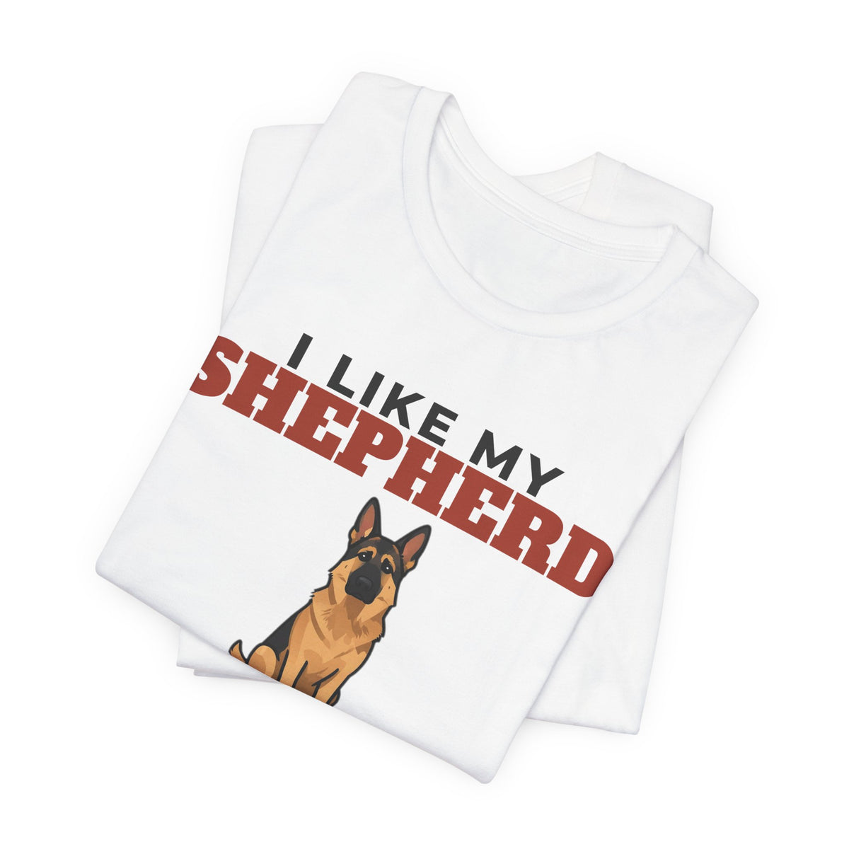 I Like My German Shepherd, Cold Beer and Maybe 3 People Tee | Funny German Shepherd Dad Gift