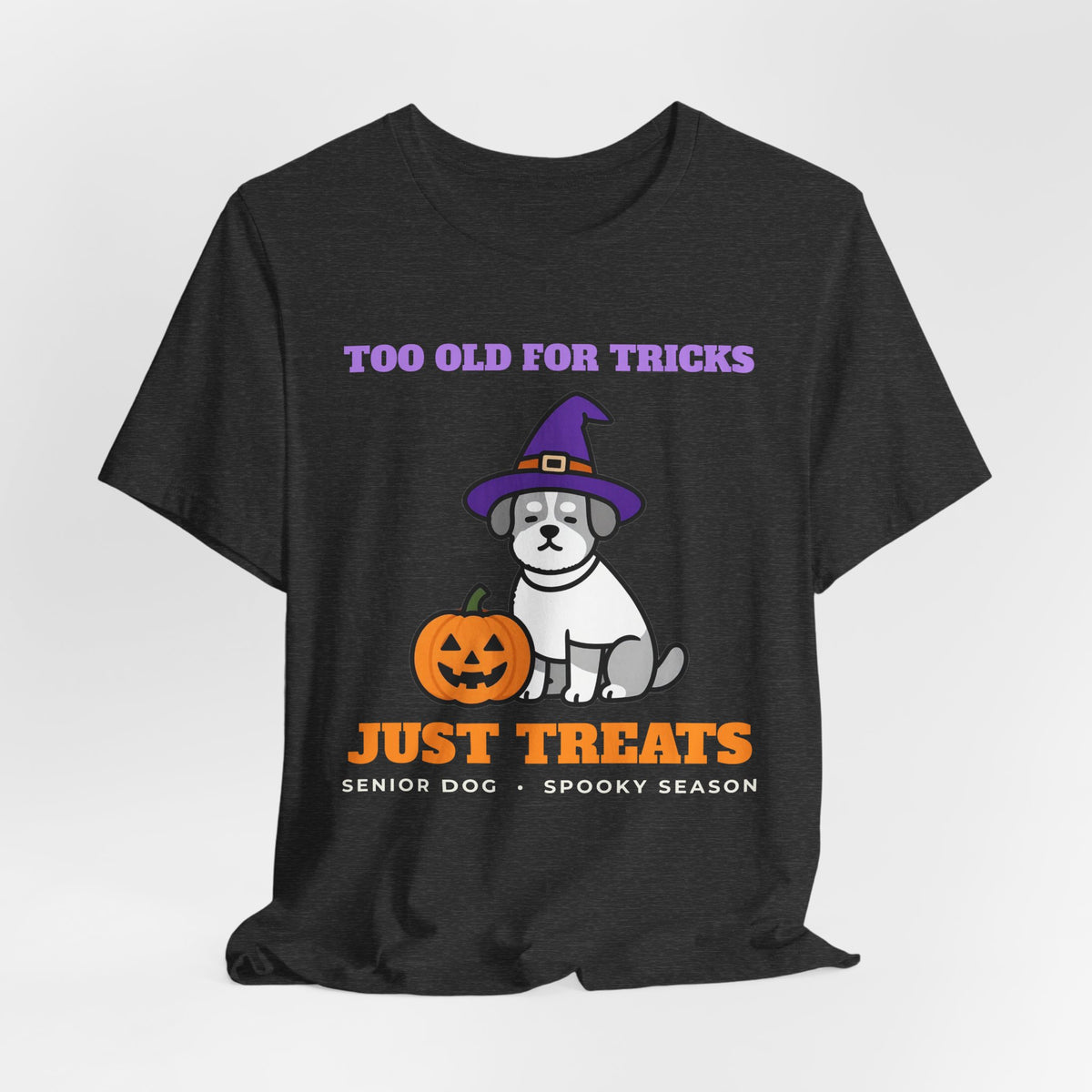 Halloween Dog Shirt - Too Old for Tricks, Just Treats Tee | Senior Dog Gift