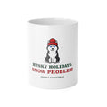 Husky Christmas Mug | Siberian Husky Snow Problem Coffee Cup | Husky Mom Dog Christmas Gift