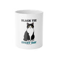 Black Tie Every Day Tuxedo Cat Mug | Tuxedo Cat Gift