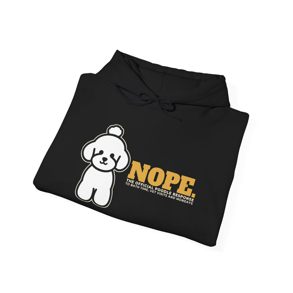 Nope. Funny Poodle Hoodie | Poodle Lover Gift