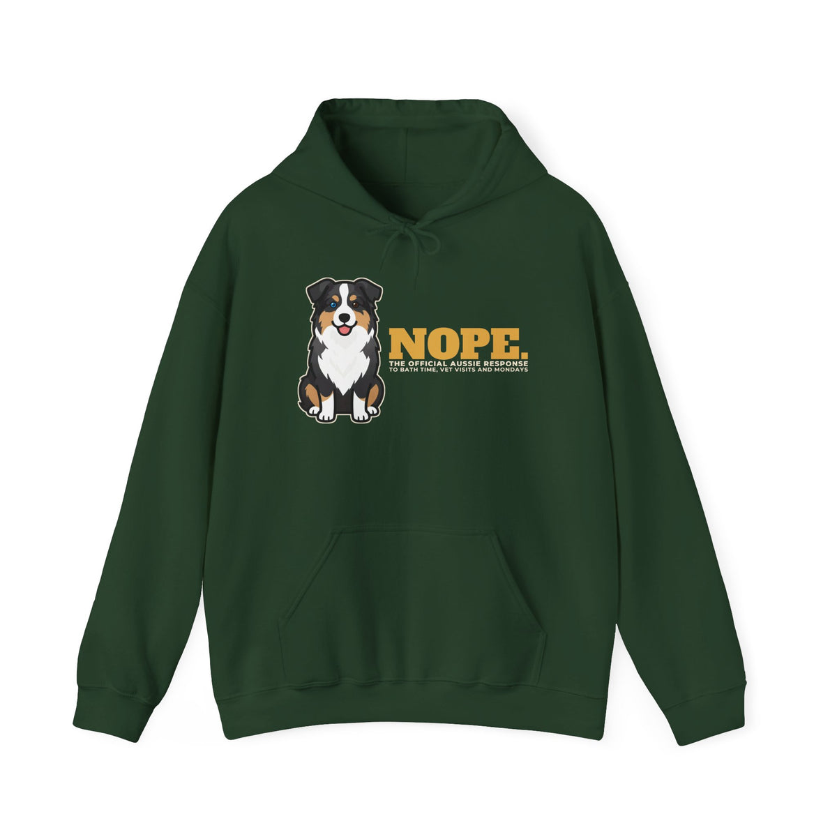 Nope. Funny Australian Shepherd Hoodie | Australian Shepherd Lover Gift