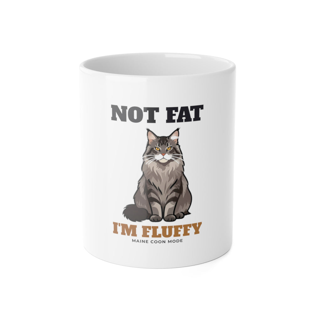 Not Fat, I'm Fluffy Maine Coon Mug | Maine Coon Gift
