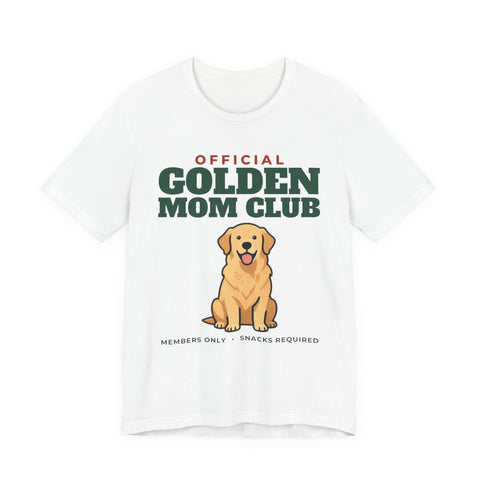 Official Golden Retriever Mom Club Tee | Golden Retriever Mom Gift