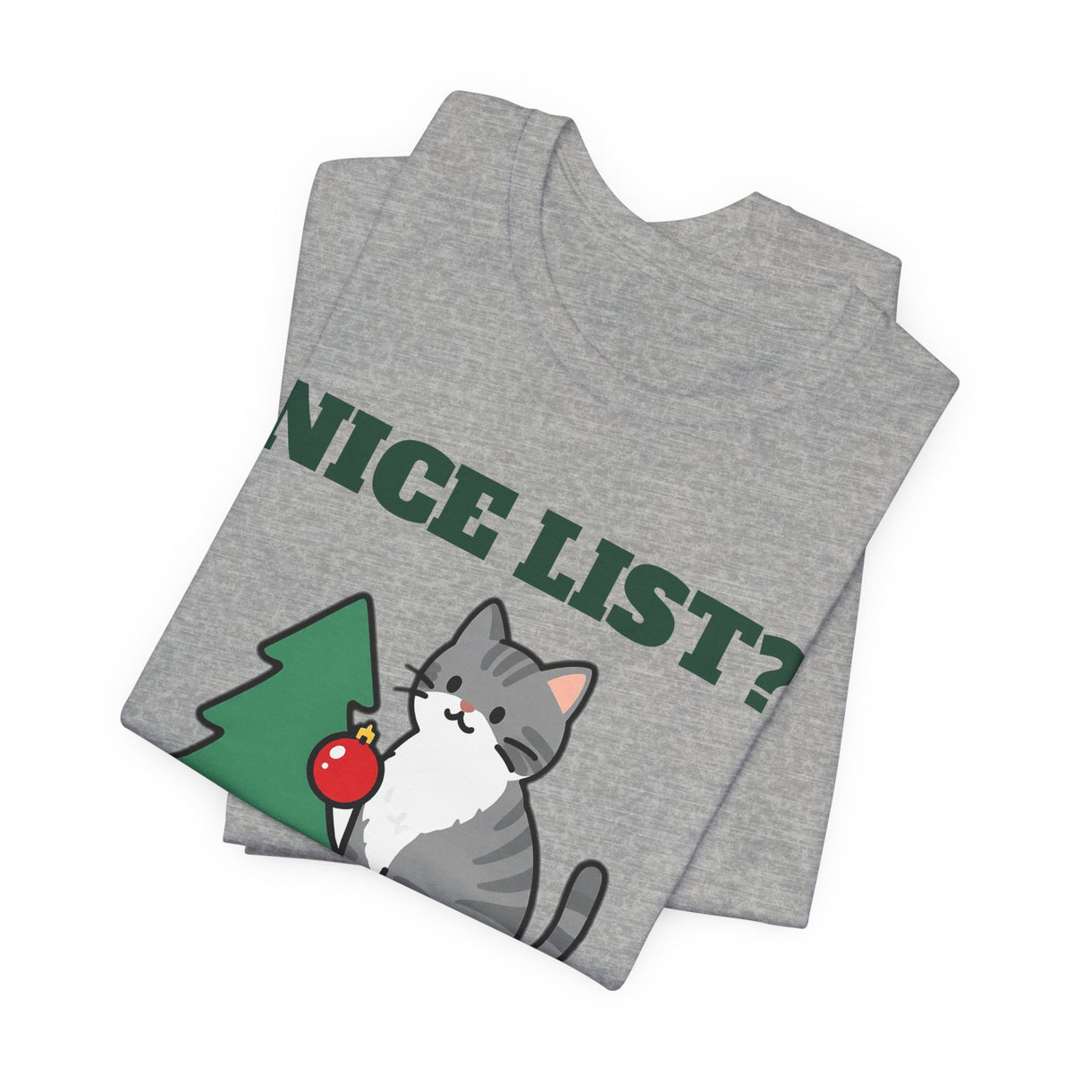 Nice List? Debatable Cat Christmas Tee