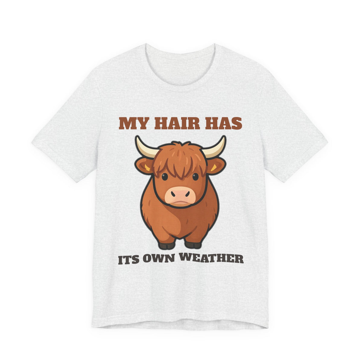 Highland Cow Shirt with the My Hair Has Its Own Weather design in ash grey