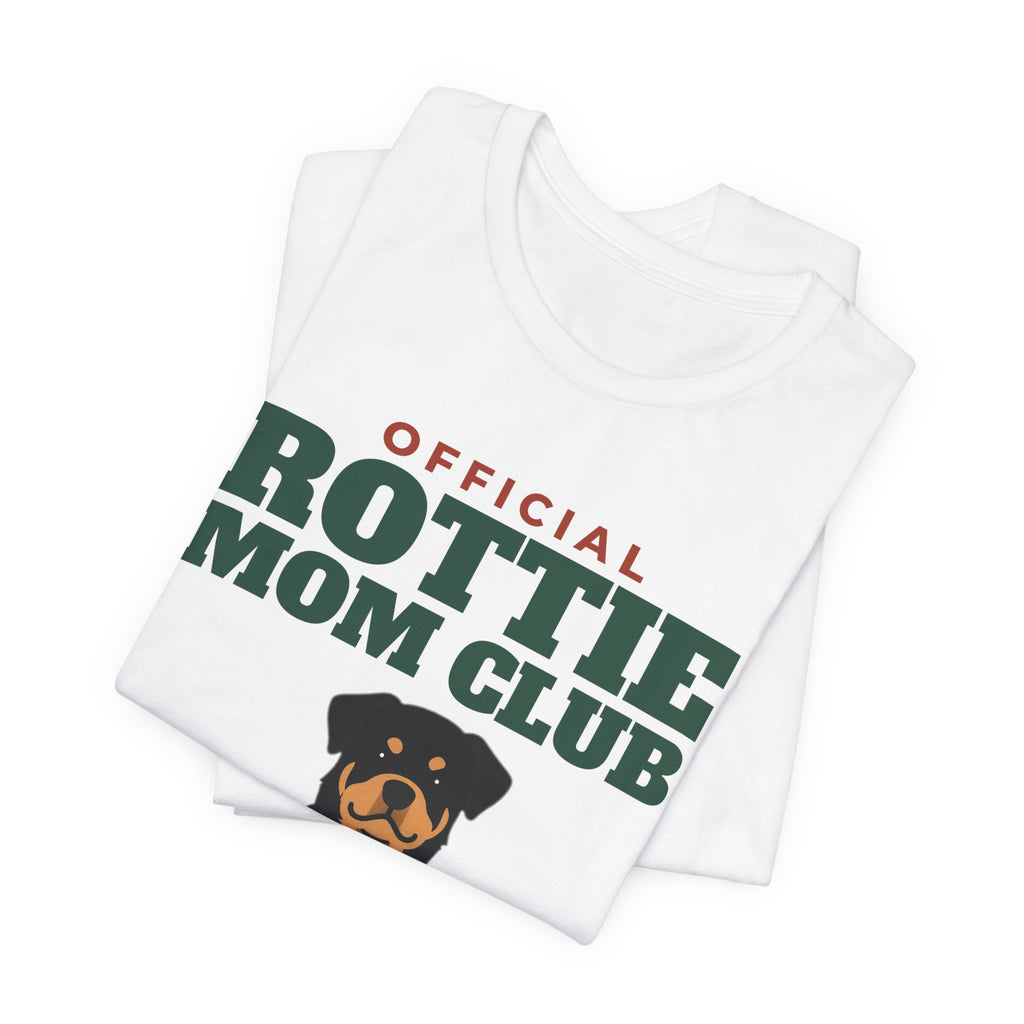 Official Rottweiler Mom Club Tee | Rottweiler Mom Gift
