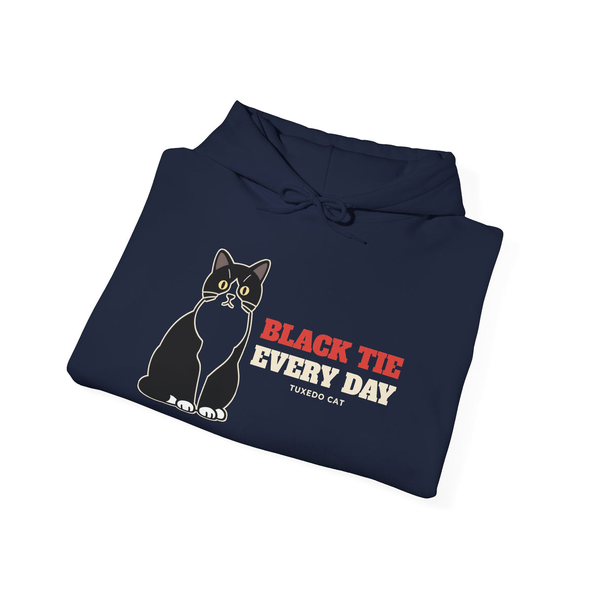 Black Tie Every Day Tuxedo Cat Hoodie | Tuxedo Cat Gift