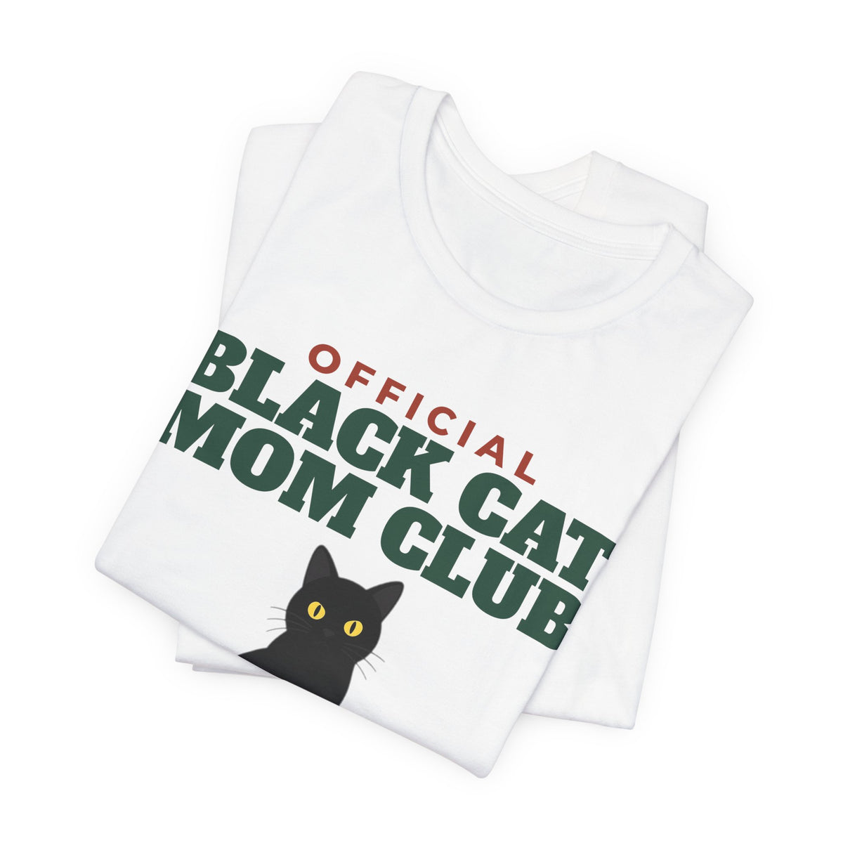 Official Black Cat Mom Club Tee | Black Cat Mom Gift