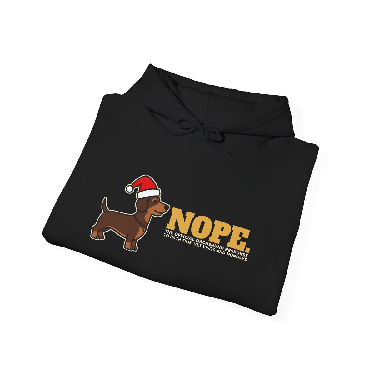 Nope. Funny Dachshund Hoodie | Dachshund Lover Gift