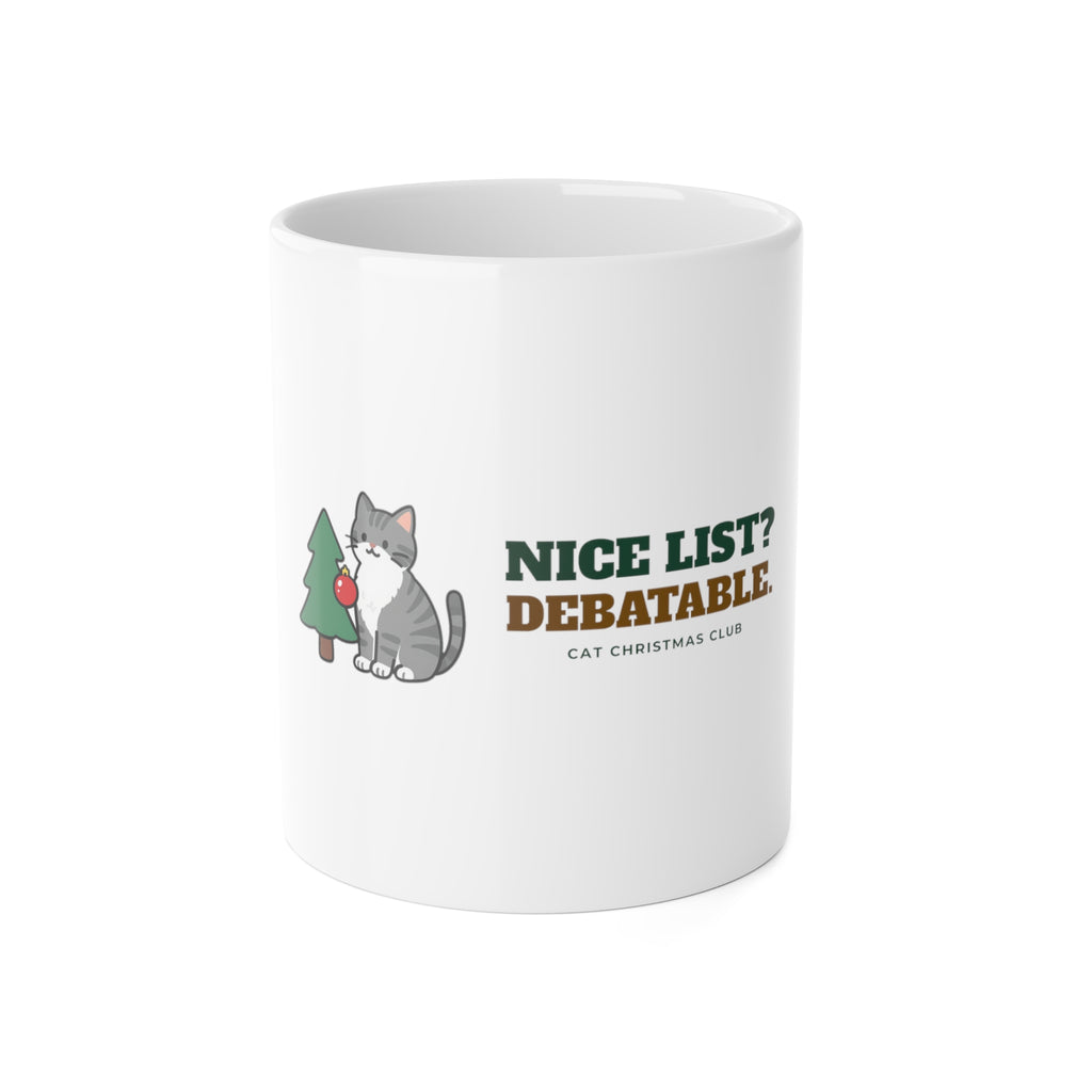 Nice List? Debatable Cat Christmas Mug - original mug design by Pastime Goods