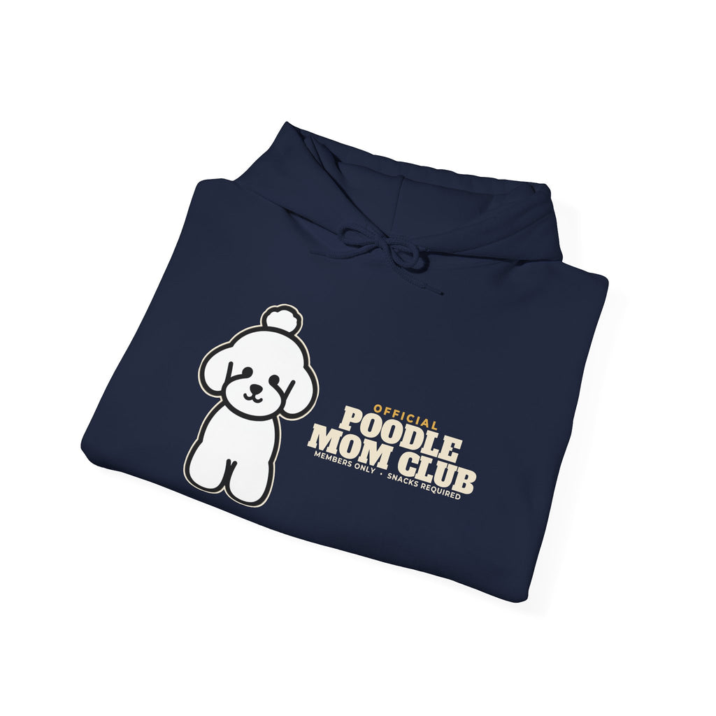 Official Poodle Mom Club Hoodie | Poodle Mom Gift