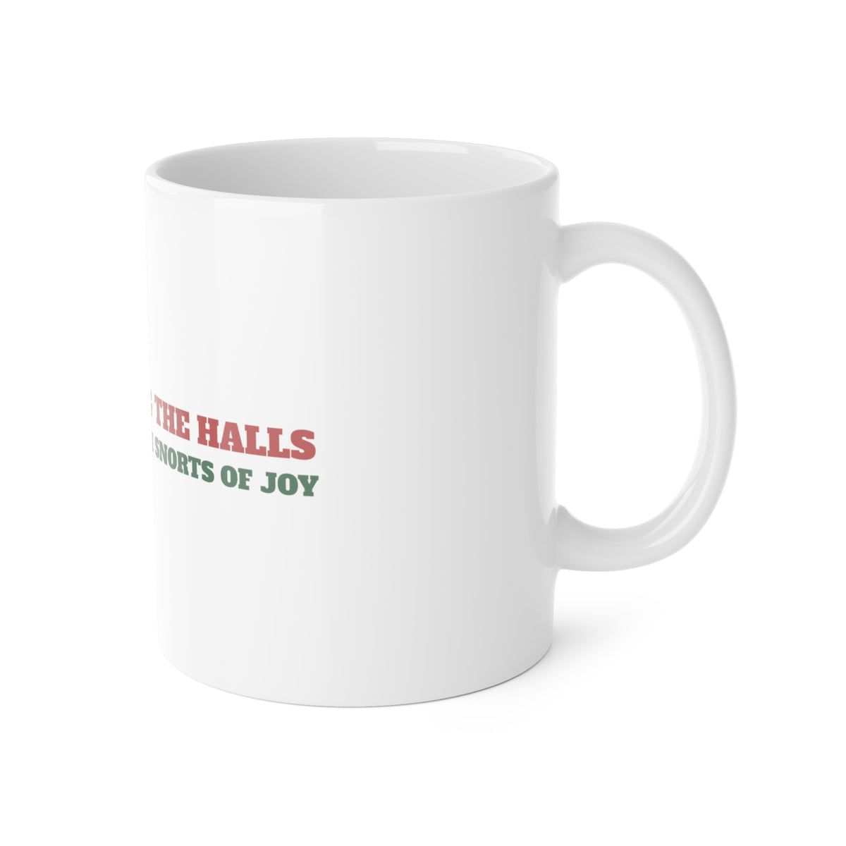 Pug Christmas Mug, Pug the Halls With Snorts of Joy Coffee Cup, Funny Pug Mom Gift, Pug Dad Gift, Pug Lover Ceramic Mug 11oz