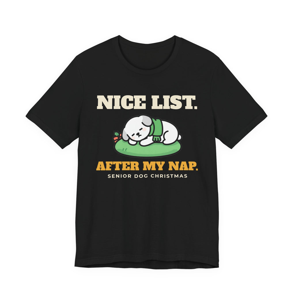Dog Christmas Shirt - Nice List After My Nap Tee - original t-shirt design by Pastime Goods