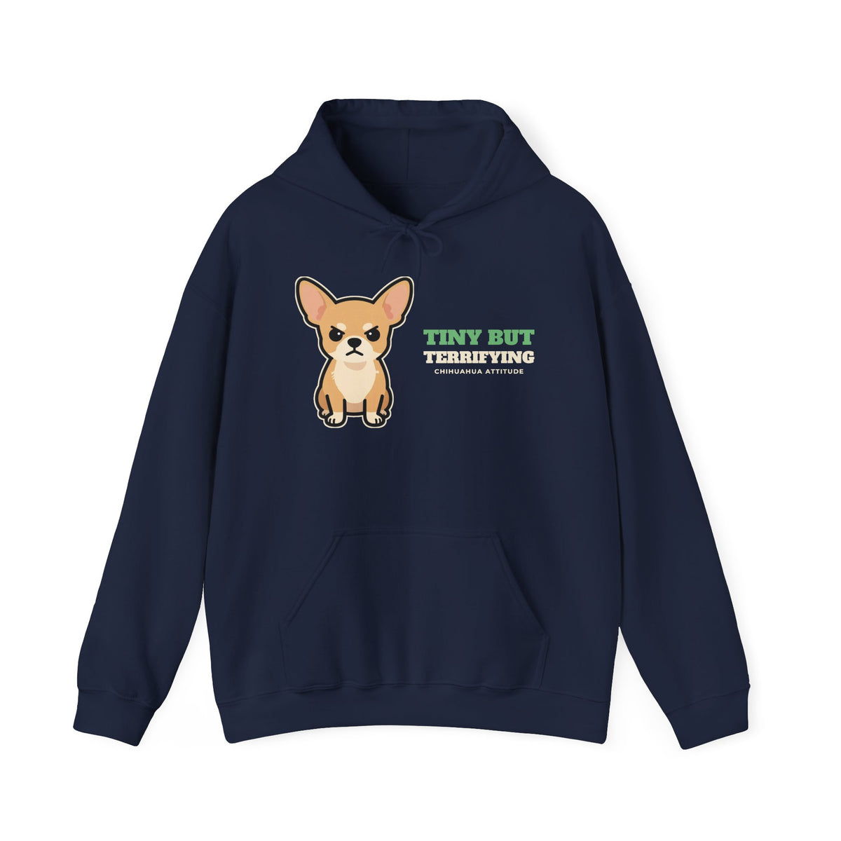 Tiny But Terrifying Chihuahua Hoodie - gift for chihuahua owners by Pastime Goods (photo 4)