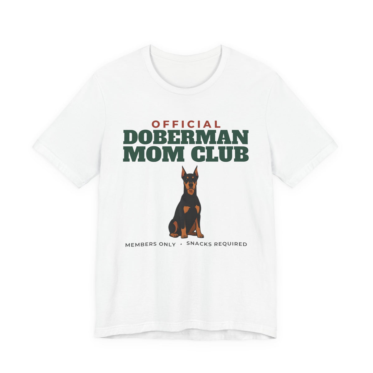 Official Doberman Mom Club Tee | Doberman Mom Gift