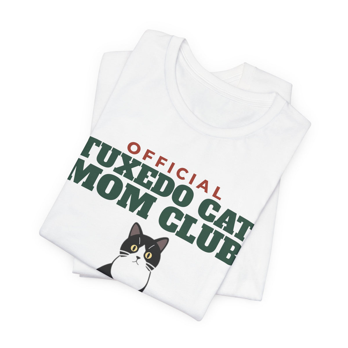 Official Tuxedo Cat Mom Club Tee | Tuxedo Cat Mom Gift