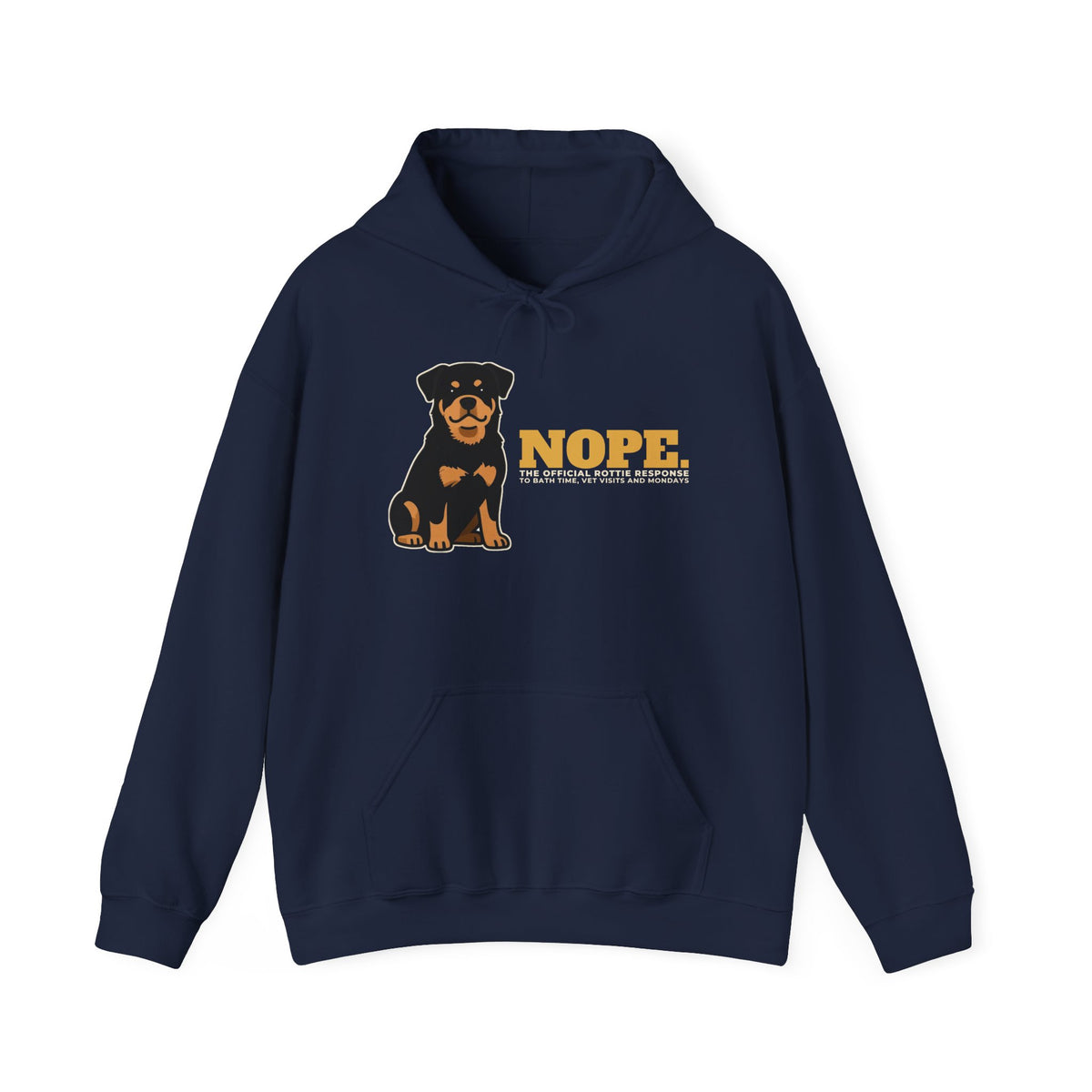Nope. Funny Rottweiler Hoodie | Rottweiler Lover Gift