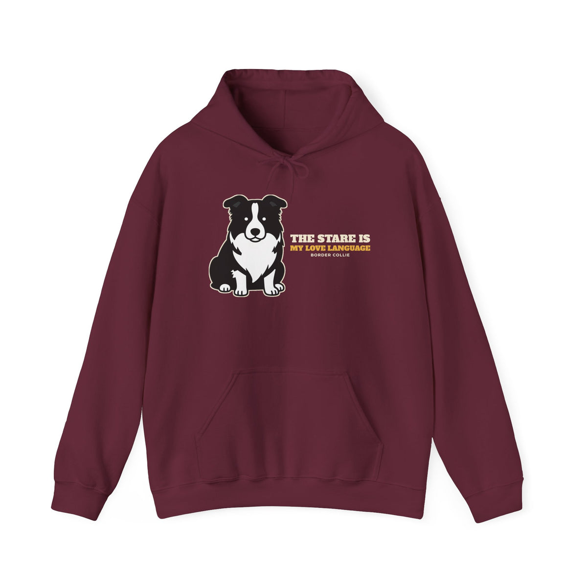 The Stare Is My Love Language Border Collie Hoodie | Border Collie Gift