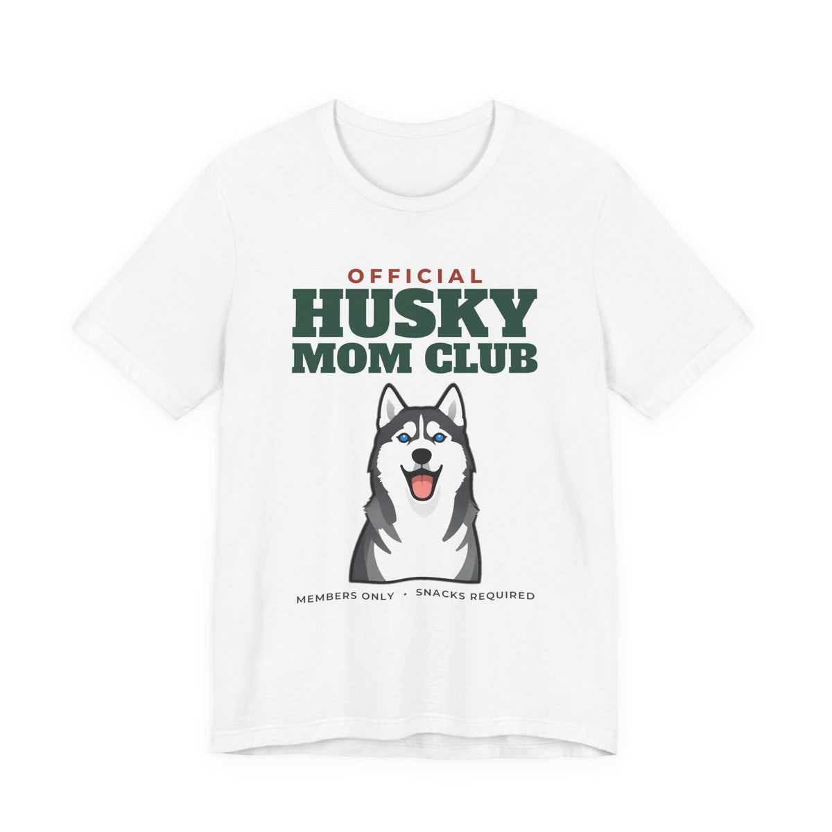 Official Husky Mom Club Tee | Husky Mom Gift