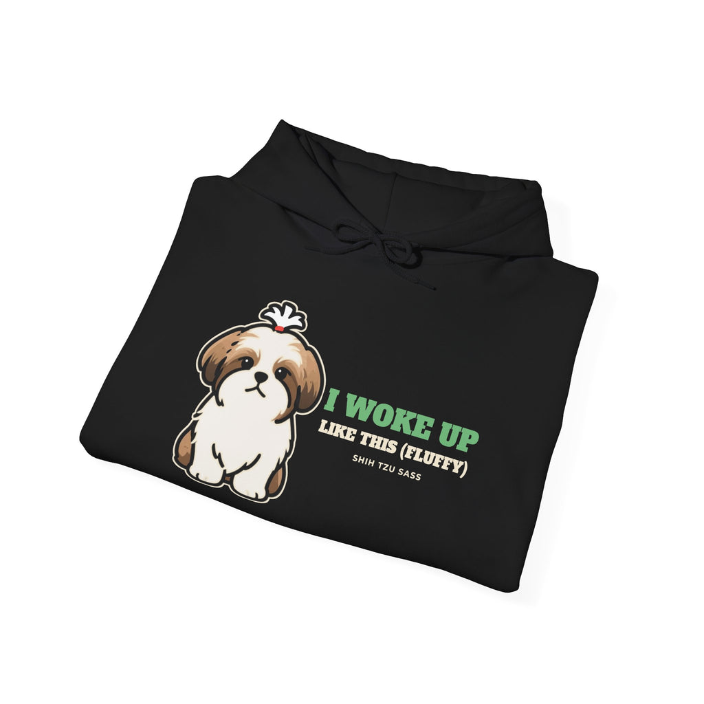 I Woke Up Like This (Fluffy) Shih Tzu Hoodie | Shih Tzu Gift