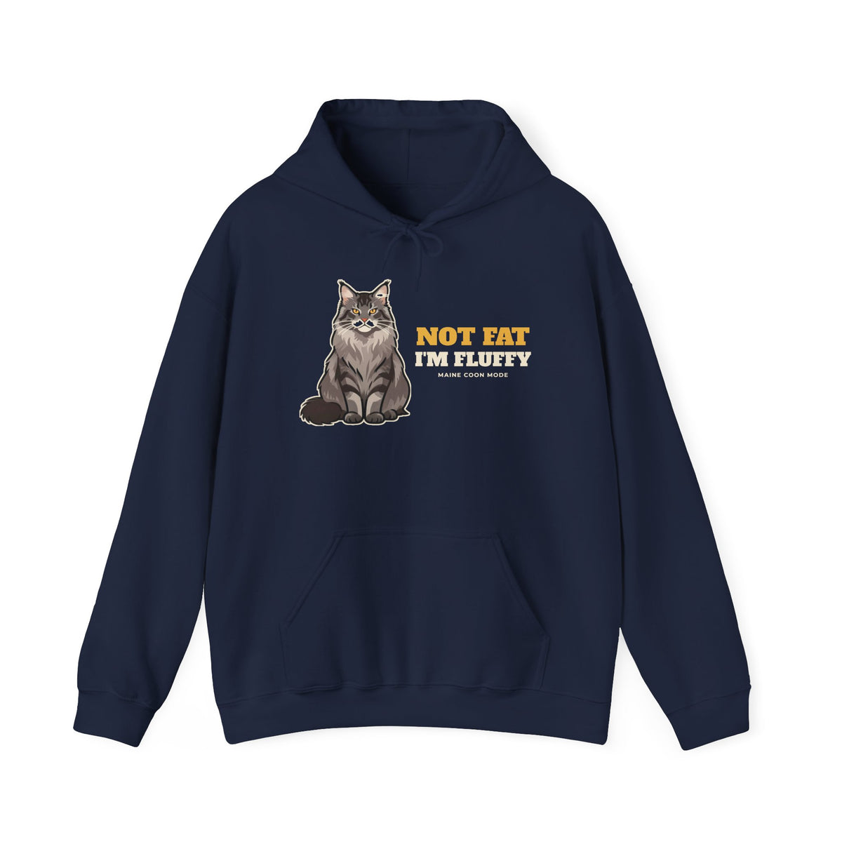 Not Fat, I'm Fluffy Maine Coon Hoodie | Maine Coon Gift