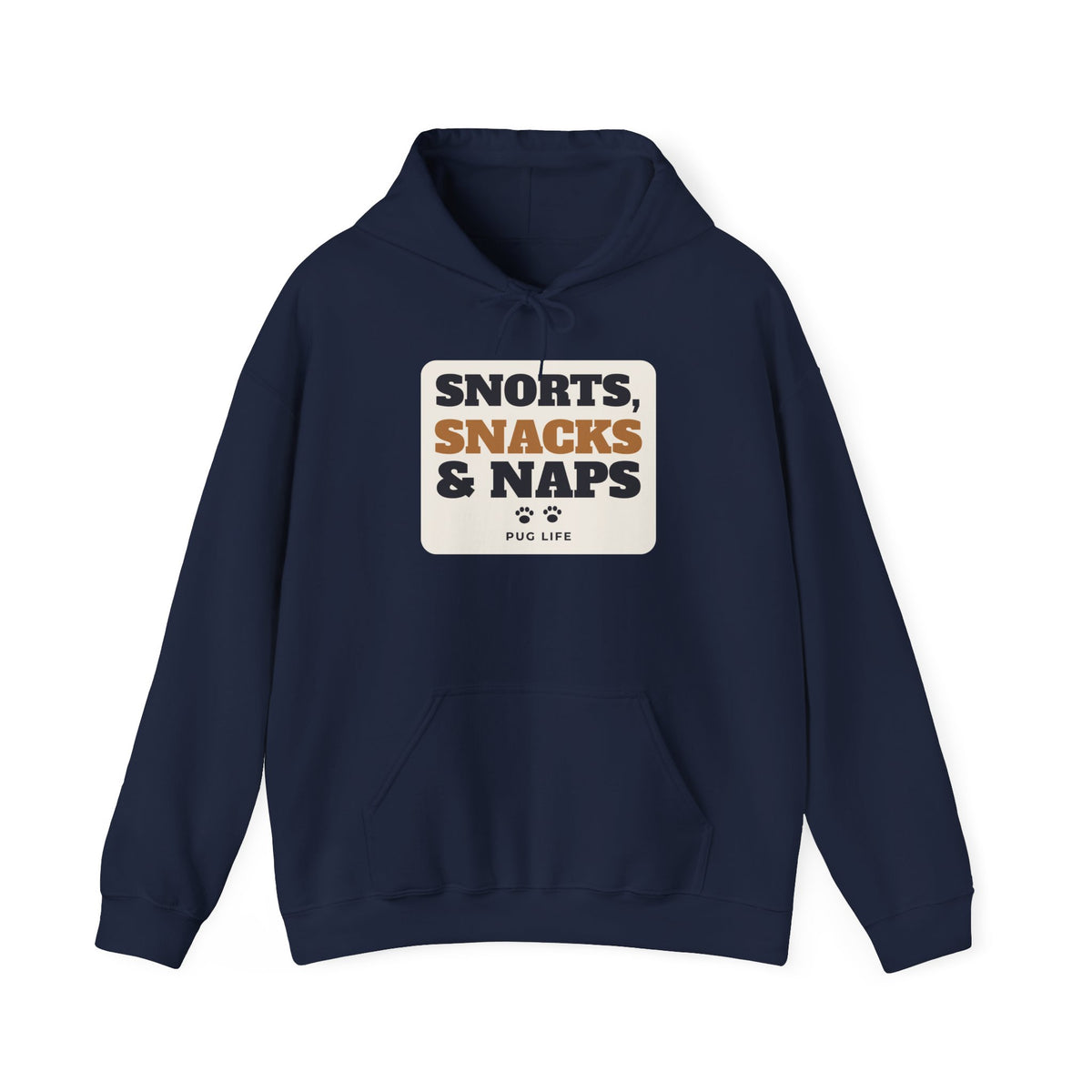 Snorts, Snacks and Naps Pug Hoodie | Pug Gift