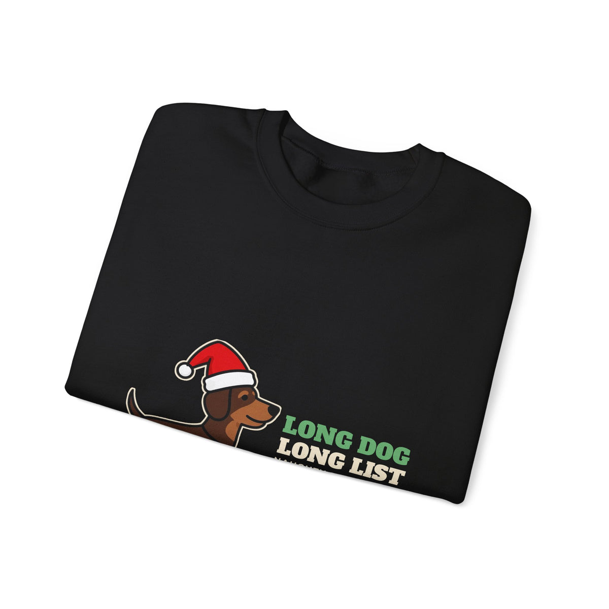 Long Dog, Long List Dachshund Christmas Crewneck Sweatshirt | Dachshund Gift