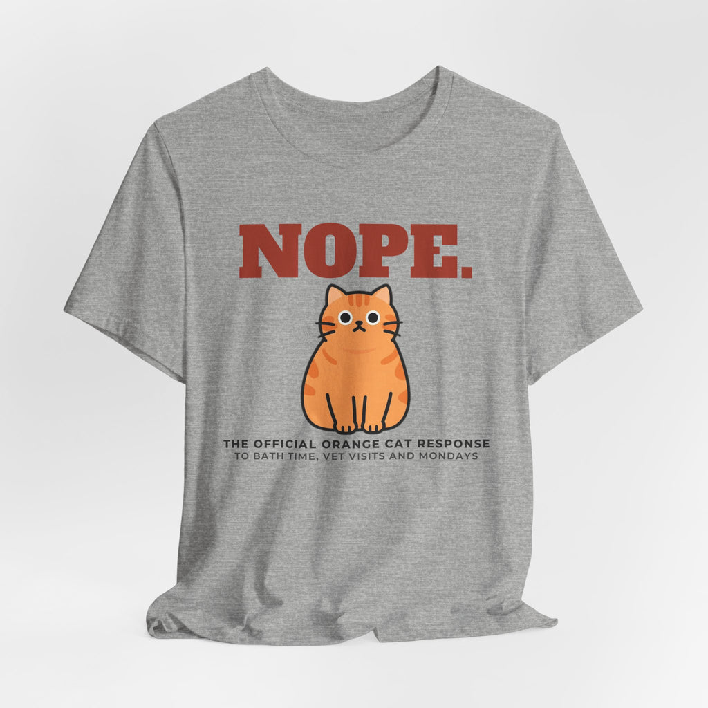 Nope. Funny Orange Cat Tee | Orange Cat Lover Gift