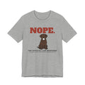 Nope. Funny Labrador Tee | Labrador Lover Gift