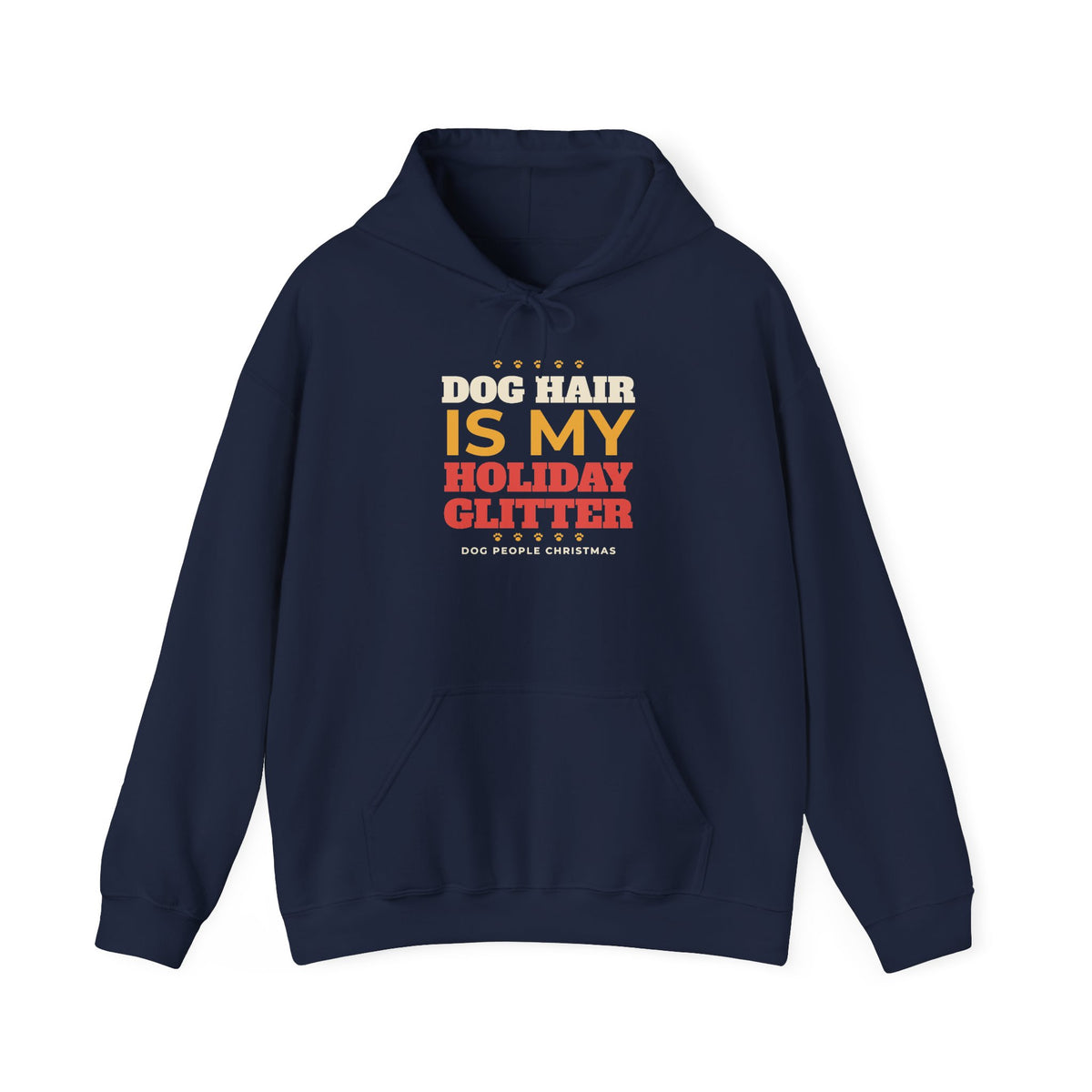 Dog Hair Is My Holiday Glitter Hoodie