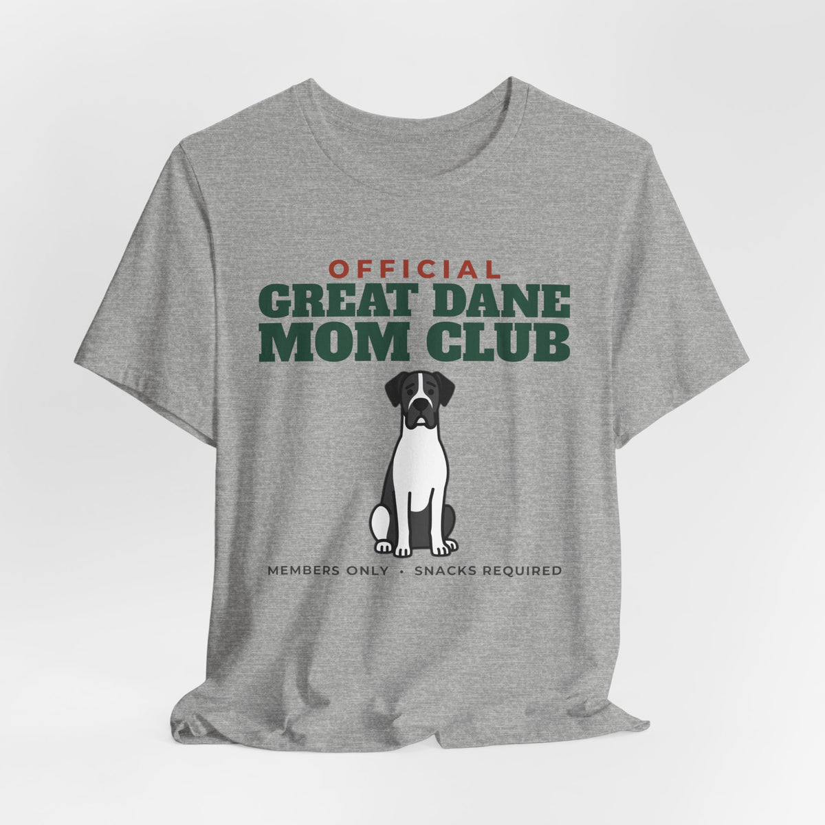 Official Great Dane Mom Club Tee | Great Dane Mom Gift