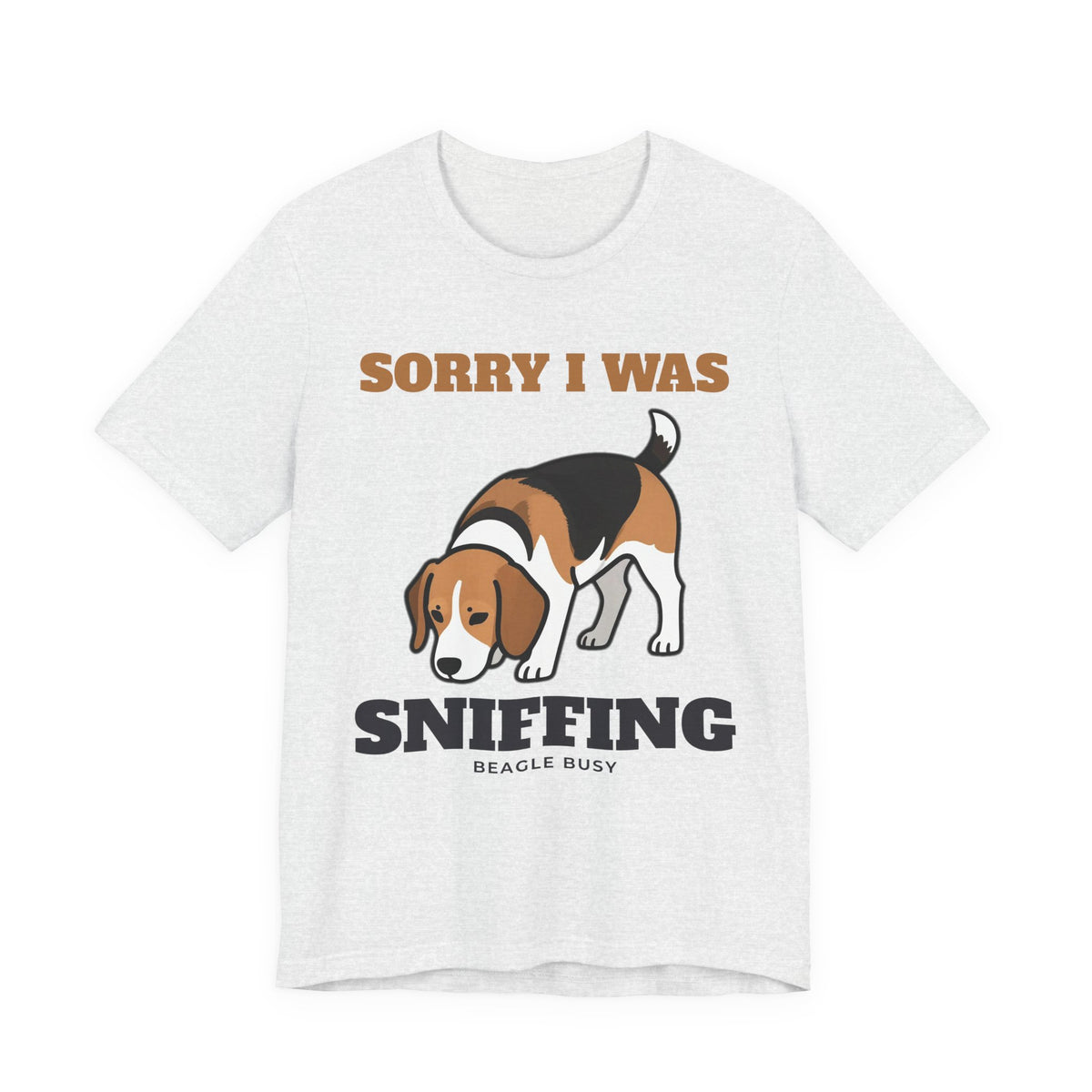 Sorry I Was Sniffing Beagle Tee | Beagle Gift
