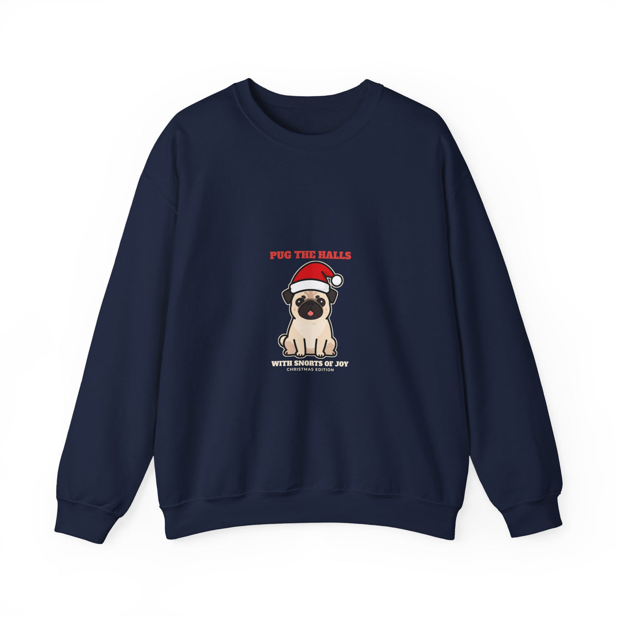 Pug Christmas Crewneck Sweatshirt, Pug the Halls With Snorts of Joy Sweatshirt, Funny Pug Mom Gift, Pug Dad Christmas Crewneck Sweatshirt, Pug Lover Gift