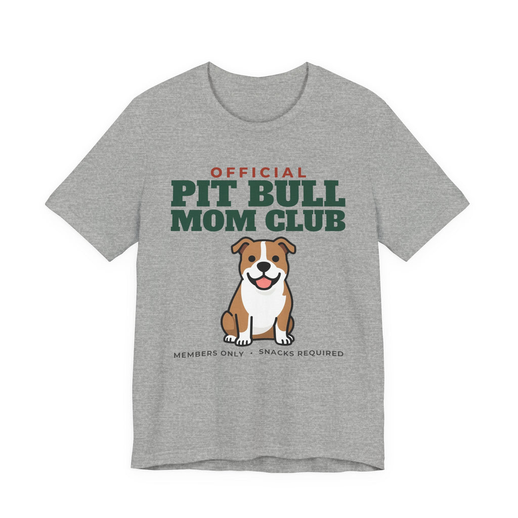 Official Pit Bull Mom Club Tee | Pit Bull Mom Gift