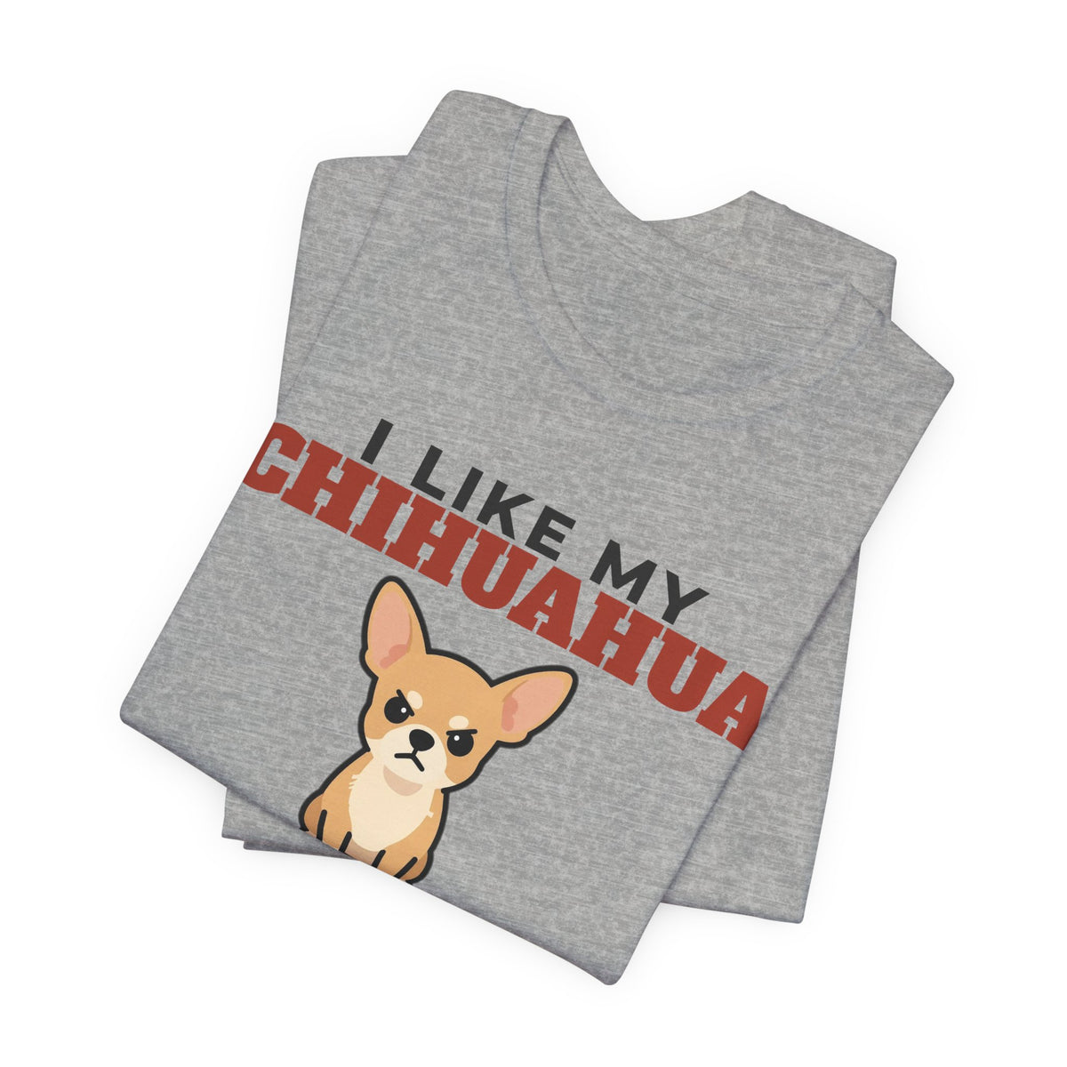 I Like My Chihuahua, Cold Beer and Maybe 3 People Tee | Funny Chihuahua Dad Gift