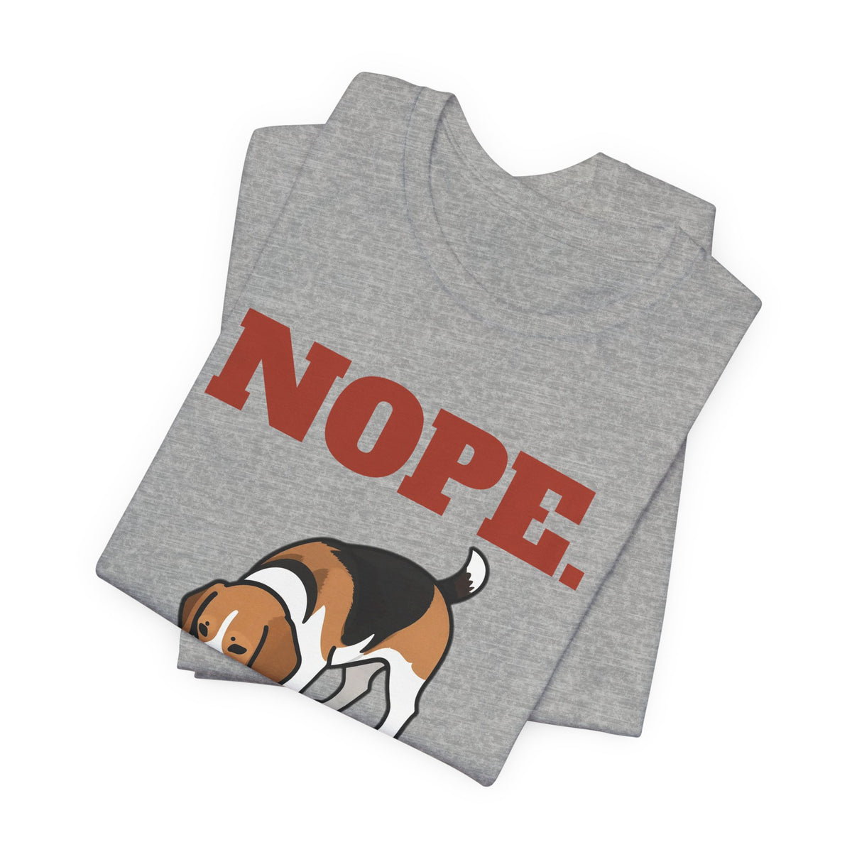 Nope. Funny Beagle Tee | Beagle Lover Gift