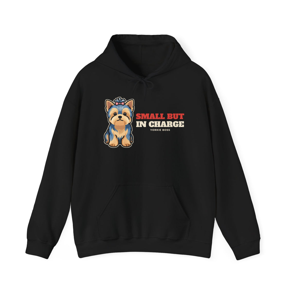 Small But In Charge Yorkie Hoodie | Yorkie Gift