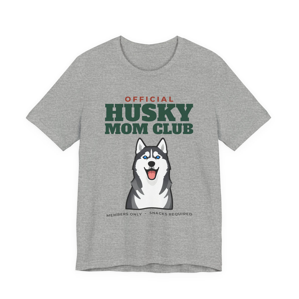 Official Husky Mom Club Tee | Husky Mom Gift
