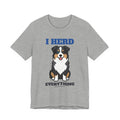 I Herd Everything Australian Shepherd Tee | Australian Shepherd Gift