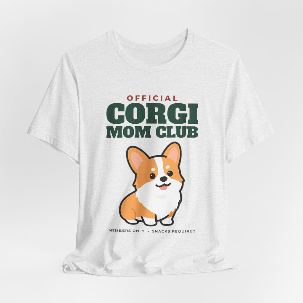 Official Corgi Mom Club Tee | Corgi Mom Gift