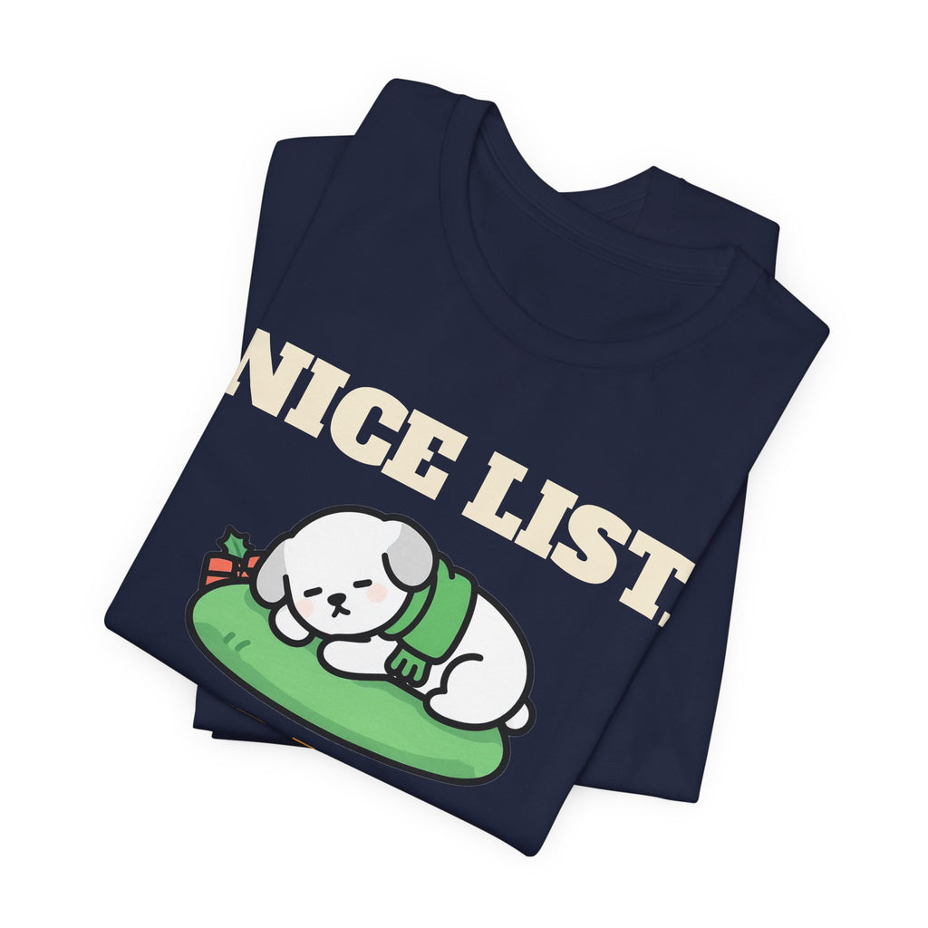 Dog Christmas Shirt - Nice List After My Nap Tee | Dog Dad Christmas Gift