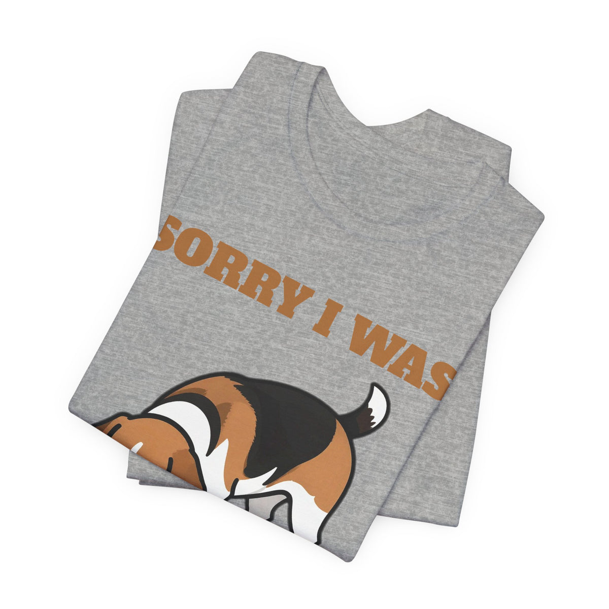 Sorry I Was Sniffing Beagle Tee | Beagle Gift