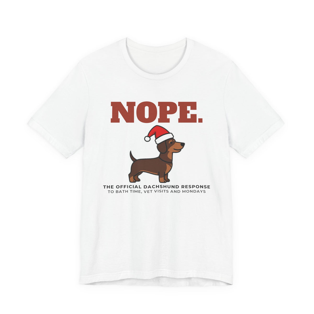Nope. Funny Dachshund Tee | Dachshund Lover Gift