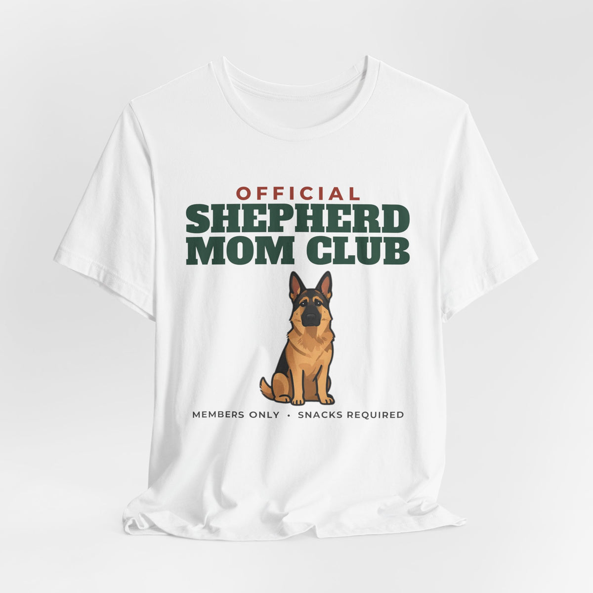 Official German Shepherd Mom Club Tee | German Shepherd Mom Gift
