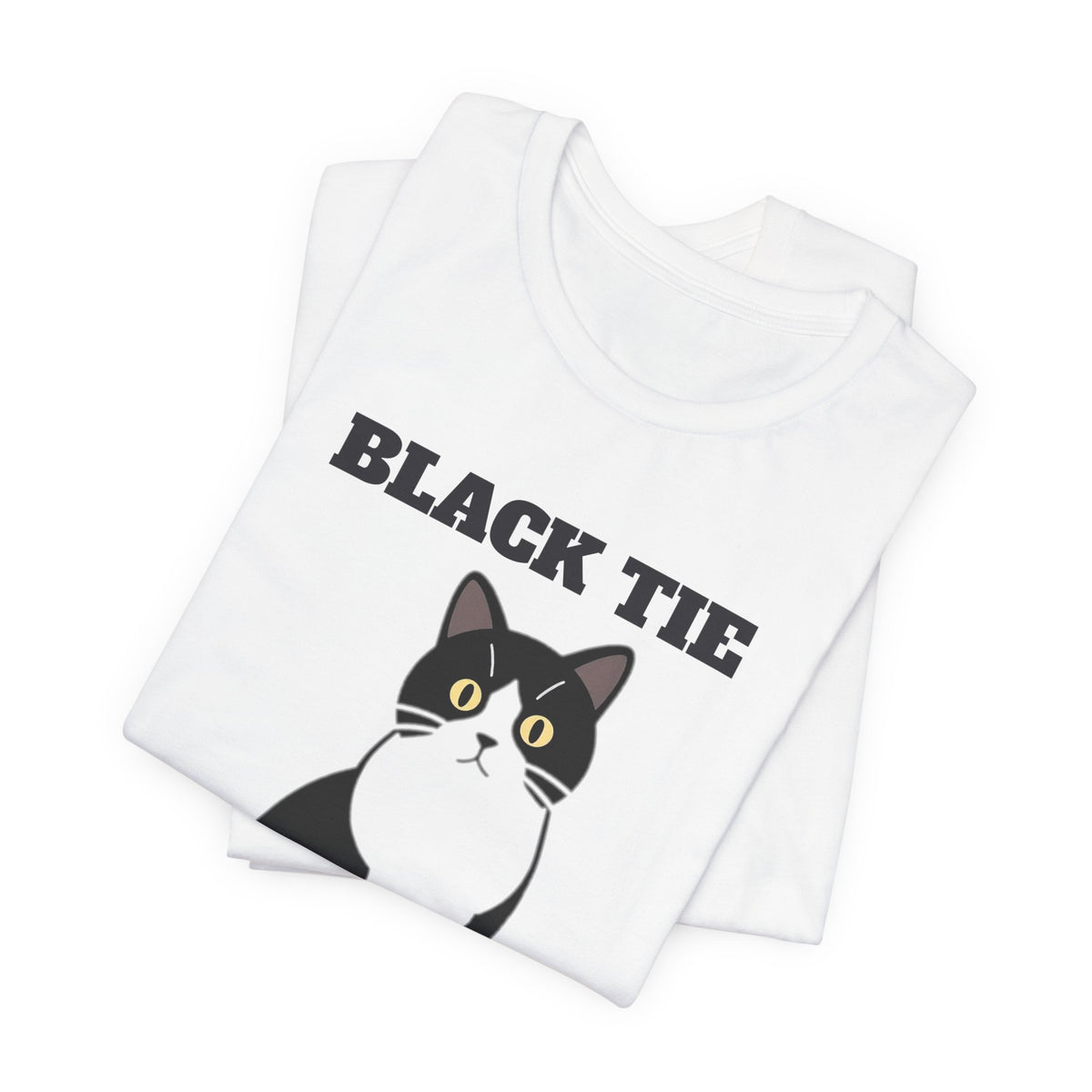 Black Tie Every Day Tuxedo Cat Tee | Tuxedo Cat Gift