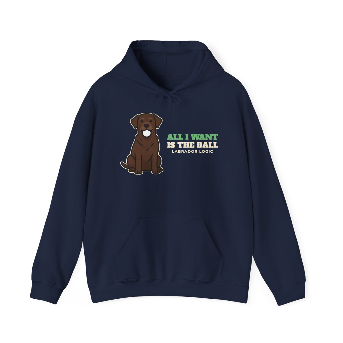 All I Want Is the Ball Labrador Hoodie - gift for labrador owners by Pastime Goods (photo 4)