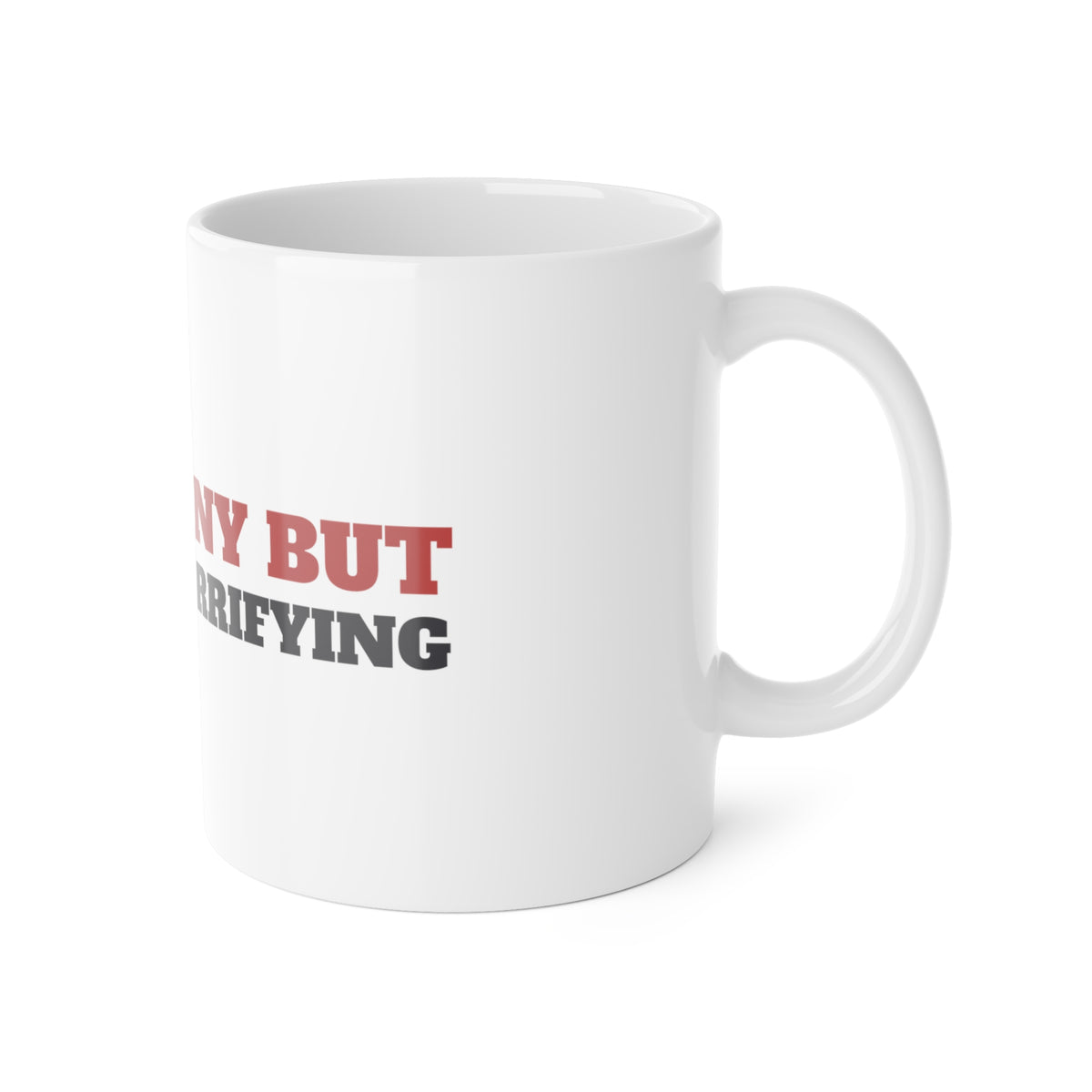 Tiny But Terrifying Chihuahua Mug | Chihuahua Gift