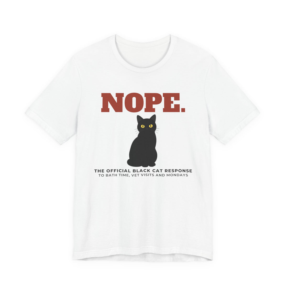 Nope. Funny Black Cat Tee | Black Cat Lover Gift